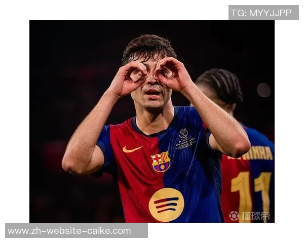 西甲球员身价大幅提升佩德里涨幅最大引关注